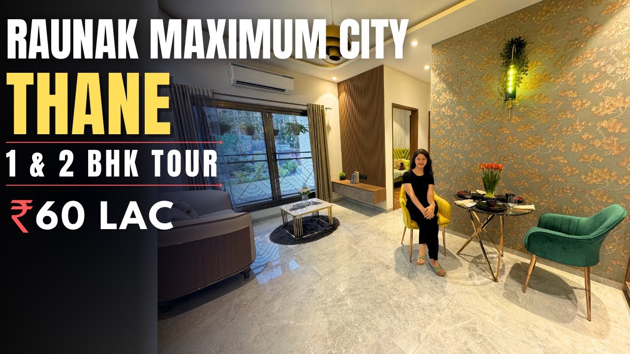 Raunak Maximum City Thane 1 & 2 BHK Tour | Raunak Supreme & Bliss | Brochure, Review & Price