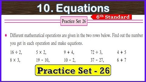 class 6 maths practice set 26 | practice set 26 class 6 maths | chapter 10 equations practice set 26