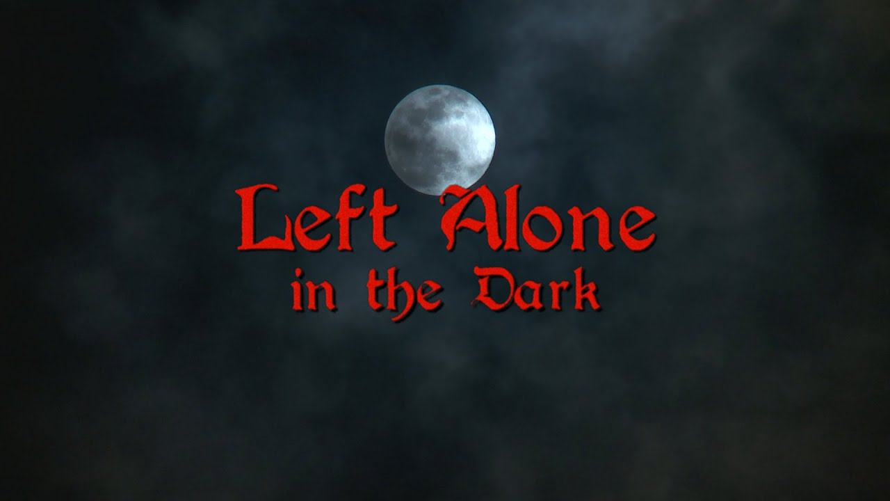 AngryJoeShow Horror Film – Left Alone in the Dark