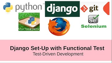 How To Set-Up Django Development Server with Functional Test