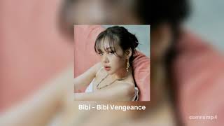 Bibi - Bibi Vengeance [ speed up ]