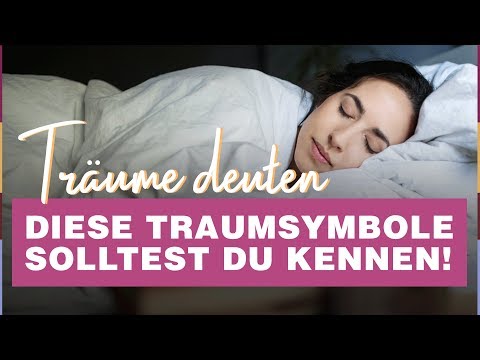 Traumdeutung: Die wichtigsten Traumsymbole und ihre Bedeutung