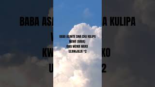 Baba Asante | Basil Muyonga | Lyrics video