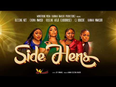 SIDE HENS Nigerian Movies 2026 Latest Full Movies 