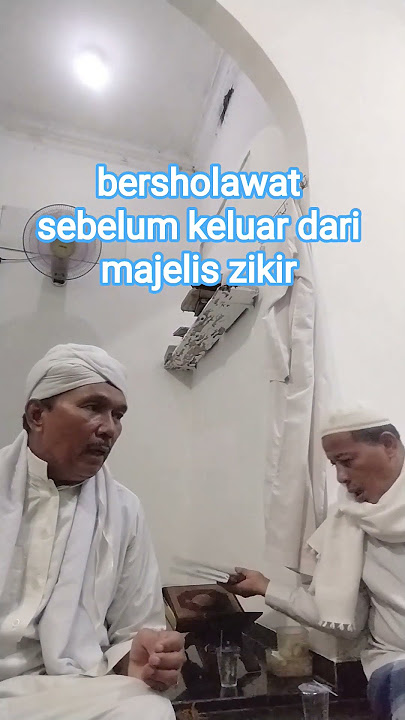 shalawat ; jamaah zikir tawajuh Surau Dagang Imam Bonjol Batam