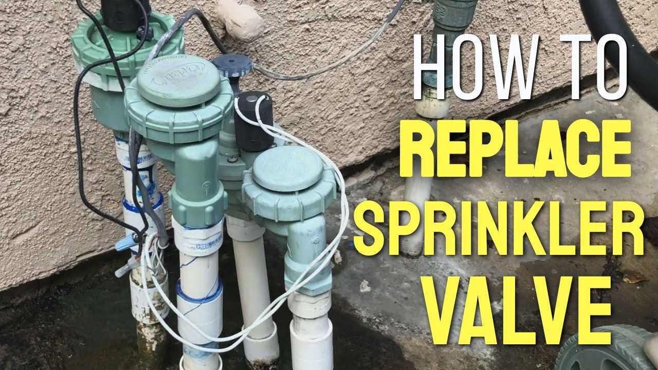 how-to-fix-or-replace-sprinkler-valve-and-pvc-pipe-youtube