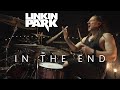 LINKIN PARK - IN THE END - Drum Cover [4K]