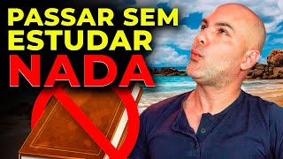 Como passar no concurso sem estudar nada! Como passar no concurso sem estudar nada!
