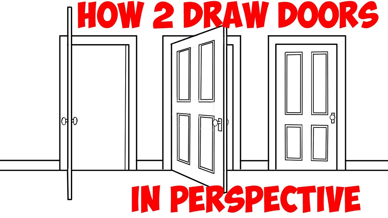 How To Draw An Open Door Opening Doors In 2 Point Perspective Easy Step By Step Drawing Tutorial Youtube