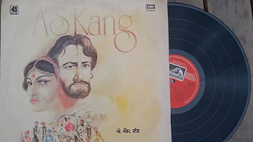 Toon na kar man mattian Old punjabi songs A.S kang lyrics A.S kang 1979 da old punjabi records