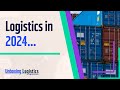 Logistics trends and tips for 2024 with chris caplice from mit  unboxing logistics ep 18