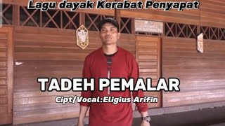 Lagu Dayak TADEH PEMALAR/Dayak Kerabat