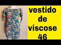 Vestido de viscose Tam (46)