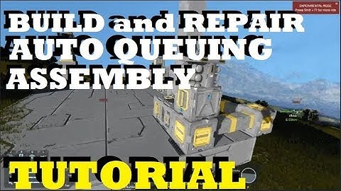 Space Engineers Tutorial - Build and Repair System Automatic Assembling/Queuing