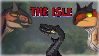 : THE ISLE -    !