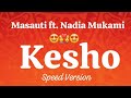 Masauti Ft. Nadia Mukami - Kesho (Official Lyrics) /Speed Version/