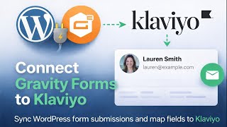 Gravity Forms Klaviyo Integration (FREE Plugin)