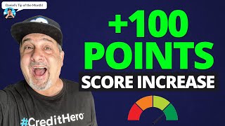 Increase Your Credit Score by 100+ Points FAST!