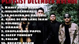 December Avenue Playlist Song 2020