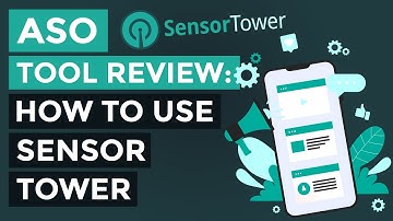 Sensor Tower ASO Tool Review: Keyword Spy, Research & Apple Features