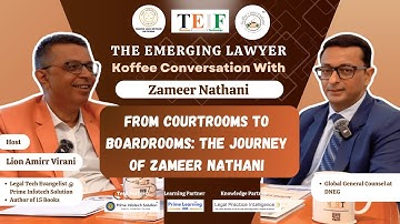 From Courtroom To Boardrooms: The Journey Of Zameer Nathani | Koffee Conversation @TEIF