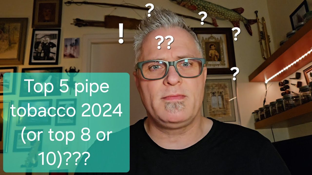 Ytpc Top 5 (10 actually) go to pipe tobaccos 2024 #ytpc #pipesmoking - YouTube