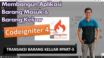 Transaksi Barang Keluar | Codeigniter 4 | Part 5