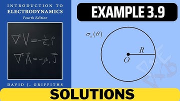 Griffiths Example 3.9 solution | introduction to electrodynamics (4th Edition) Griffiths solutions