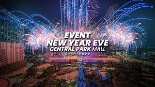 Event New Year Eve-Central Park Mall 01-01-2024 FIREWORKS | Kembang Api