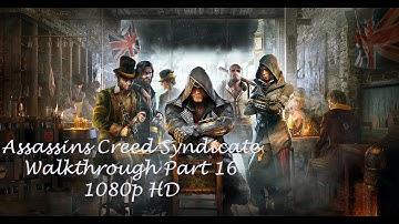 Assassins Creed Syndicate Part 16 - Survival of the Fittest (PS4)