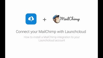 Launchcloud/Mailchimp Integration