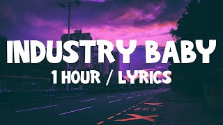 Lil Nas X  Industry Baby ft. Jack Harlow (1 Hour) With Lyrics