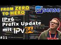 pfSense IPv6 Prefix Update mit IPv64.net // #11 // From ZERO to HERO