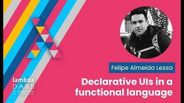 Declarative UIs in a functional language - Felipe Almeida Lessa | Lambda Days 2024
