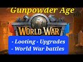 Dominations  gunpowder age world war looting triumph upgrades  dominations gamer dominations