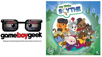 My Little Scythe Review with the Game Boy Geek