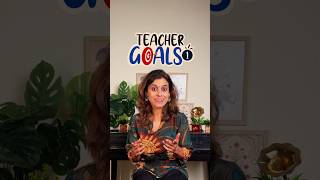 Teacher Goals Ep 1 | Pratibha Sarathy
