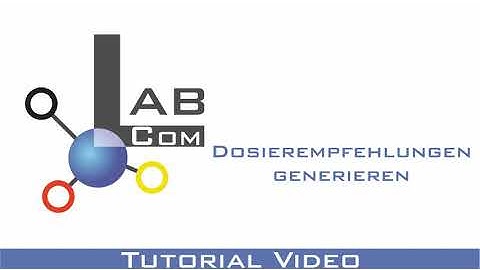 LabCom ® by Water-i.d. ® — Dosierempfehlungen Generieren