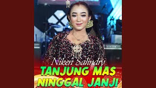 Tanjung Mas Ninggal Janji