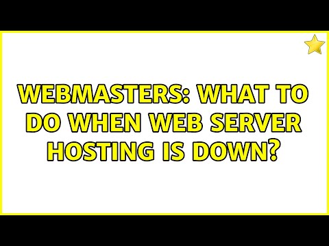 Webmasters: What to do when web server hosting is down? (2 Solutions!!)