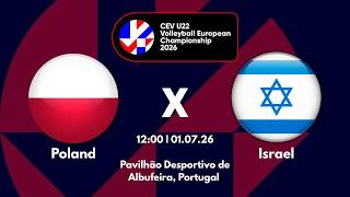 Full Match | Poland  vs. Israel | CEV U22 Volleyball European Championship 2026 Men