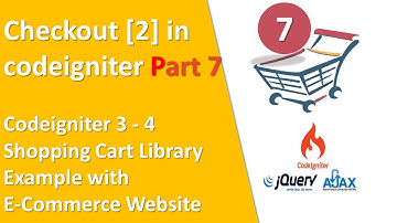 Codeigniter checkout part 2 | Codeigniter Shopping Cart using Ajax JQuery | Cart library with ajax