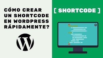 ✅ CÓMO CREAR UN SHORTCODE EN WORDPRESS