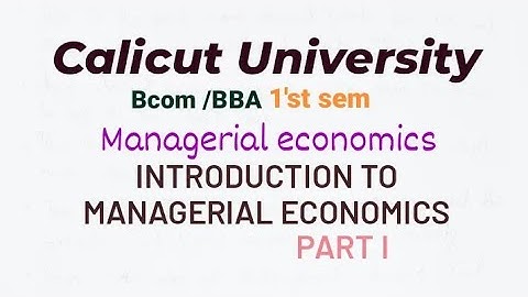 1st sem| Calicut University |#bcom bba| managerial economics|1st chapter|economics|part1|Malayalam