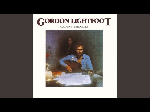 Gordon Lightfoot - Cold On The Shoulder