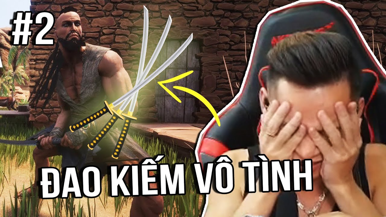 life is feudal your own  2022 Update  (Conan Exiles #2) Độ Mixi và con đường đao kiếm vô tình.