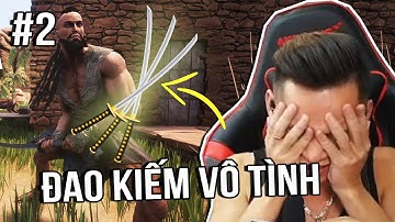 (Conan Exiles #2) Độ Mixi và con đường đao kiếm vô tình.
