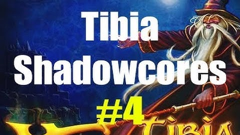 Tibia PK Shadowcores #4