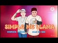 MAK DONAL - SIMPLE ME LLAMA (REMIX) ❌ ALE DJ MIX 