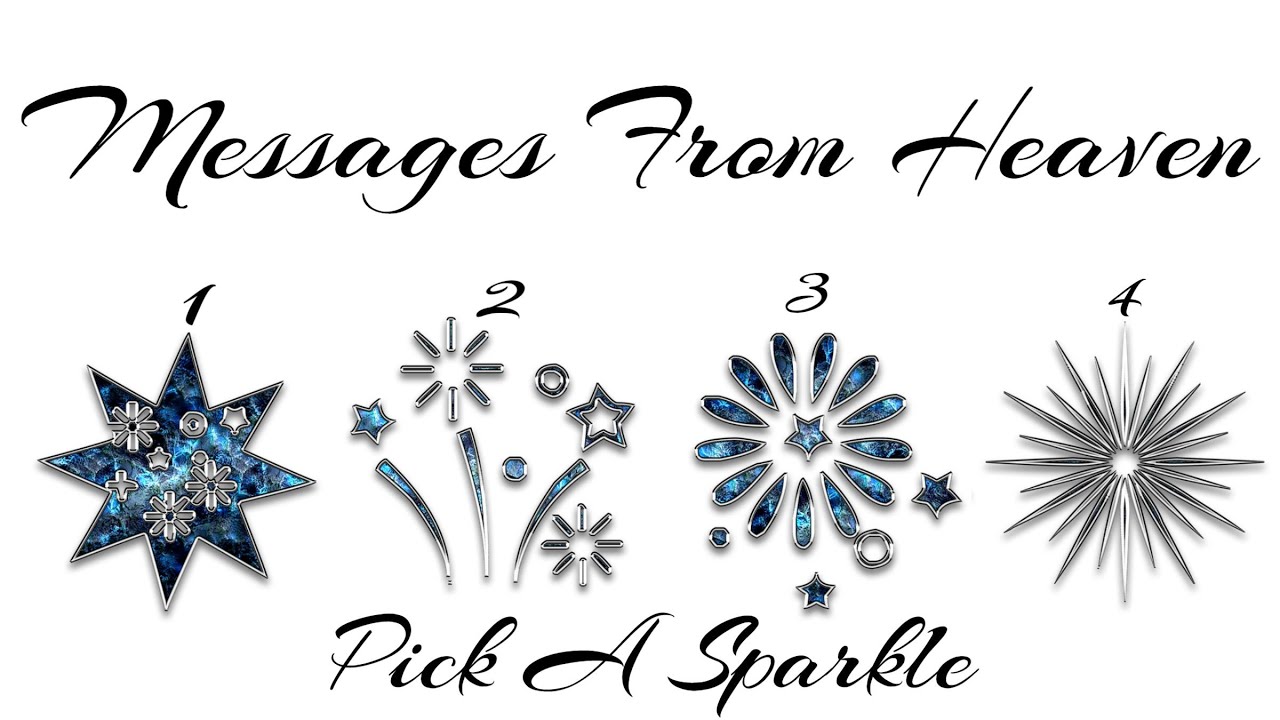 ✨Pick A Sparkle✨ Messages From Heaven From Your Loved Ones